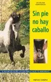 SIN PIE NO HAY CABALLO Großhandel