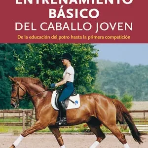 ENTRENAMIENTO BÁSICO DEL CABALLO JOVEN Ab Werk