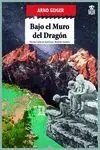 BAJO EL MURO DEL DRAGÓN Finale Aktion
