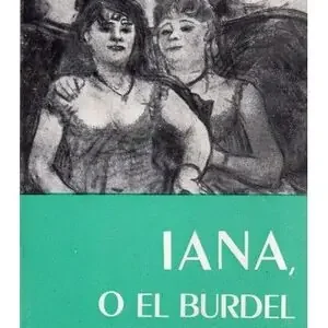 Saisonangebot 323. IANA O EL BURDEL