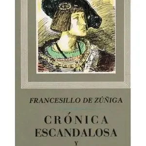 Sofort Bestellen 183. CRONICA ESCANDALOSA. Y EPISTOLARIO FESTIVO