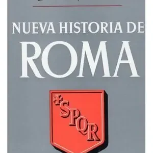 002. NUEVA HISTORIA DE ROMA. NOUVELLE HISTOIRE RO Must-Have