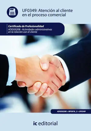 Handgefertigt ATENCIÓN AL CLIENTE EN EL PROCESO COMERCIAL. ADGG0208 - ACTIVIDADES ADMINISTRATI
