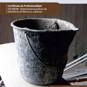 Rabatt LABORES AUXILIARES DE OBRA. EOCB0208 - OPERACIONES AUXILIARES DE ALBAÑILERÍA DE