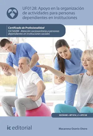 Versand Am Gleichen Tag APOYO EN LA ORGANIZACIÓN DE ACTIVIDADES PARA PERSONAS DEPENDIENTES EN INSTITUCIO