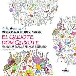 Zertifiziert MANDALAS PARA RELAJARSE PINTANDO EL QUIJOTE