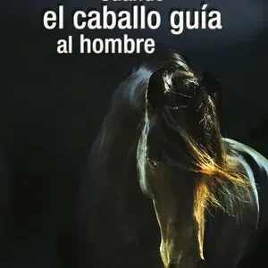 CUANDO EL CABALLO GUIA AL HOMBRE Gratis Versand