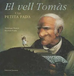 EL VELL TOMÁS I LA PETITA FADA Letzte Chance