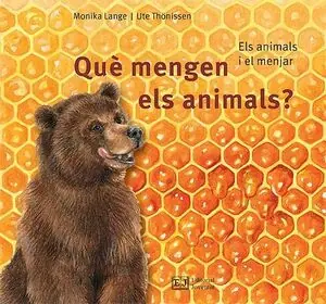 QUÈ MENGEN ELS ANIMALS?. ELS ANIMALS I EL MENJAR Highlight