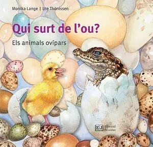 QUI SURT DE L'OU?. ELS ANIMALS OVÍPARS Direktkauf