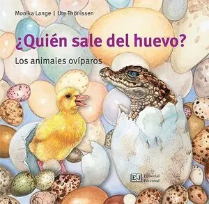 Sonderaktion ¿QUIÉN SALE DEL HUEVO?. LOS ANIMALES OVÍPAROS