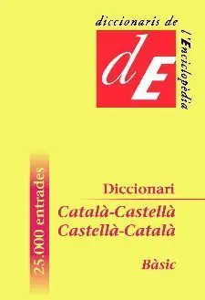 Beliebt DICCIONARI CATALÀ-CASTELLÀ / CASTELLÀ-CATALÀ, BÀSIC