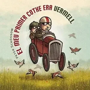 EL MEU PRIMER COTXE ERA VERMELL Echt