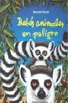 Weltweiter Versand BEBÉS ANIMALES EN PELIGRO