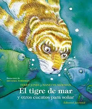 EL TIGRE DE MAR Y OTROS CUENTOS PARA SOÑAR Online Kaufen