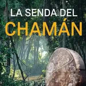 Gratis Versand LA SENDA DEL CHAMÁN