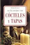 EN LA COCINA CON COCTELES Y TAPAS Ab Werk