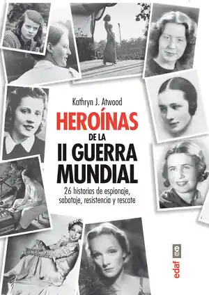 HEROÍNAS DE LA II GUERRA MUNDIAL Geld-Zurück-Garantie