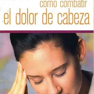 COMO COMBATIR EL DOLOR DE CABEZA Handgefertigt