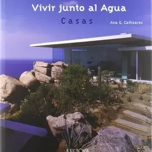 VIVIR JUNTO AL AGUA. CASAS Neu