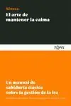 Heißes Angebot EL ARTE DE MANTENER LA CALMA. UN MANUAL DE SABIDURÍA CLÁSICA SOBRE LA GESTIÓN DE LA IRA