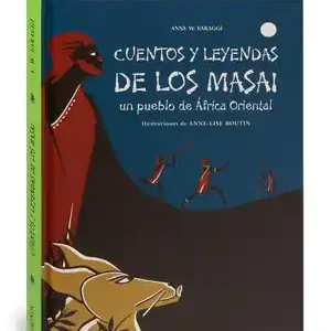 Ab Werk CUENTOS Y LEYENDAS DE LOS MASAI. UN PUEBLO DE ÁFRICA ORIENTAL