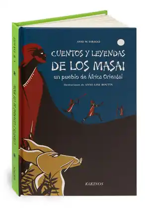 Ab Werk CUENTOS Y LEYENDAS DE LOS MASAI. UN PUEBLO DE ÁFRICA ORIENTAL