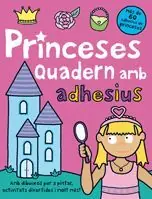 Zertifiziert PRINCESES. QUADERN D'ACTIVITATS AMB ADHESIUS