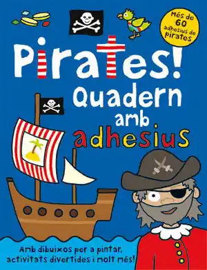 Top-Qualität PIRATES!. QUADERN D'ACTIVITATS AMB ADHESIUS