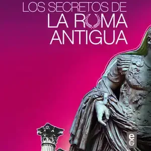 Angebot LOS SECRETOS DE LA ROMA ANTIGUA
