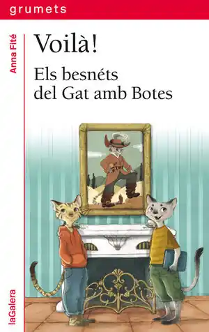 VOILÀ!. ELS BESNÉTS DEL GAT AMB BOTES Rabatt