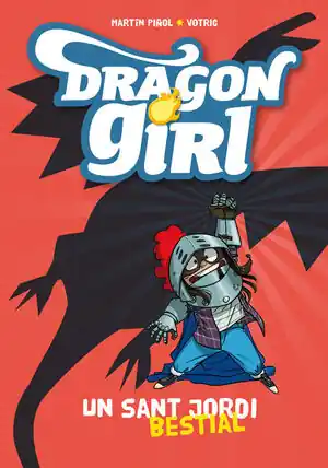 DRAGON GIRL. UN SANT JORDI BESTIAL Mega-Angebot