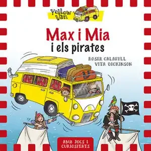 Garantierte Lieferung YELLOW VAN 2. MAX I MIA I ELS PIRATES. THE YELLOW VAN-2