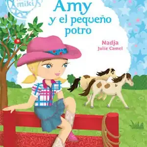 Exklusiv MINIMIKI 1. AMY Y EL PEQUEÑO POTRO