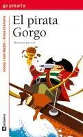 EL PIRATA GORGO Solange Der Vorrat Reicht
