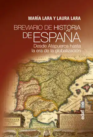 Zertifiziert BREVIARIO DE HISTORIA DE ESPAÑA. DESDE ATAPUERCA HASTA LA ERA DE LA GLOBALIZACIÓN