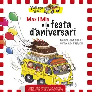 YELLOW VAN. MAX I MIA A LA FESTA D'ANIVERSARI Angebot