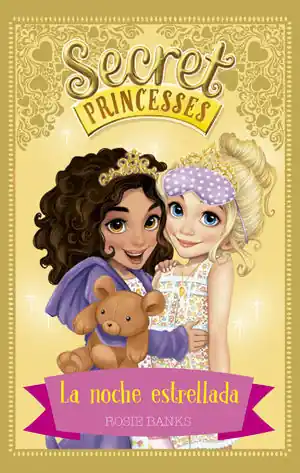 Saisonangebot SECRET PRINCESSES 3. LA NOCHE ESTRELLADA