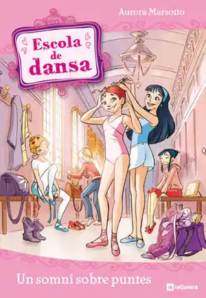 ESCOLA DE DANSA 1. UN SOMNI SOBRE PUNTES Schnäppchen