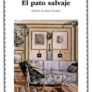 CASA DE MUÑECAS. PATO SALVAJE Solange Der Vorrat Reicht