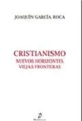Hochwertig CRISTIANISMO. NUEVOS HORIZONTES, VIEJAS FRONTERAS