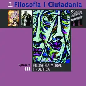 FILOSOFIA I CIUTADANIA. III: FILOSOFIA MORAL I POLÍTICA Markenprodukt