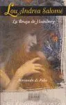Handgefertigt LOU ANDREA SALOMÉ. LA BRUJA DE HAINBERG