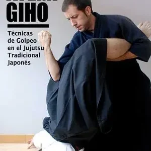 ATEMI GIHO. TÉCNICAS DE GOLPEO EN EL JUJUTSU TRADICIONAL JAPONÉS Preisreduziert