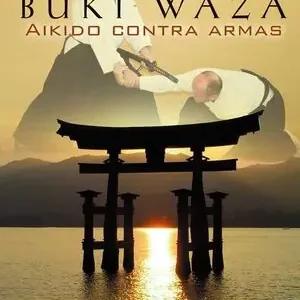 Großhandel BUKI WAZA. AIKIDO CONTRA ARMAS