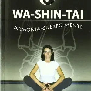 Abverkauf WA-SHIN-TAI. ARMONIA-CUERPO-MENTE