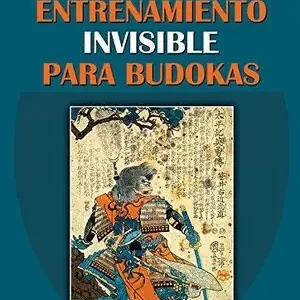 Direktkauf ENTRENAMIENTO INVISIBLE PARA BUDOKAS