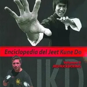 ENCICLOPEDIA DEL JEET KUNE DO II. JKD-KICKBOXING Solange Der Vorrat Reicht