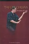 TAI CHI CHUAN. EL CAMINO DE VUELTA : CIENCIA, PSICOLOGÍA, FILOSOFÍA Y EXPERIENCIA Preis Gesenkt