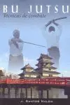 BU JUTSU. TÉCNICAS DE COMBATE Jetzt Zugreifen